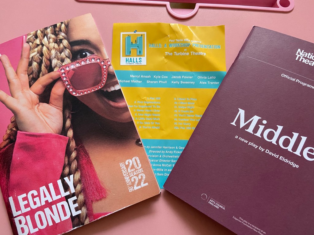 A Week At The Theatre | Legally Blonde, Halls,&nbsp;Middle.