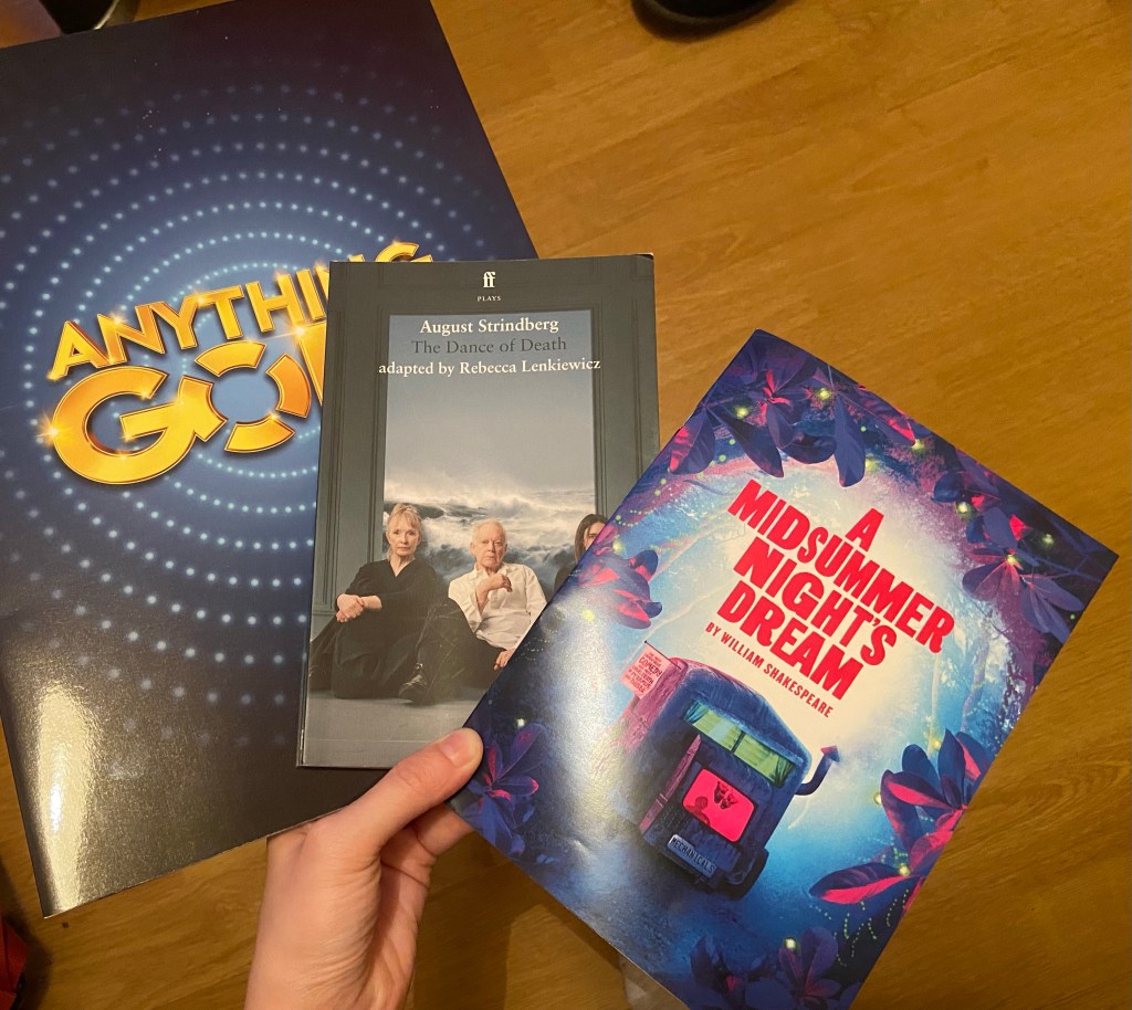 A Week At The Theatre | Anything Goes*, The Dance of Death*, A Midsummer Night’s&nbsp;Dream*